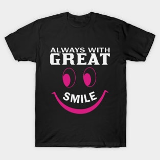 Always With Great Smile Nurse T-Shirt
